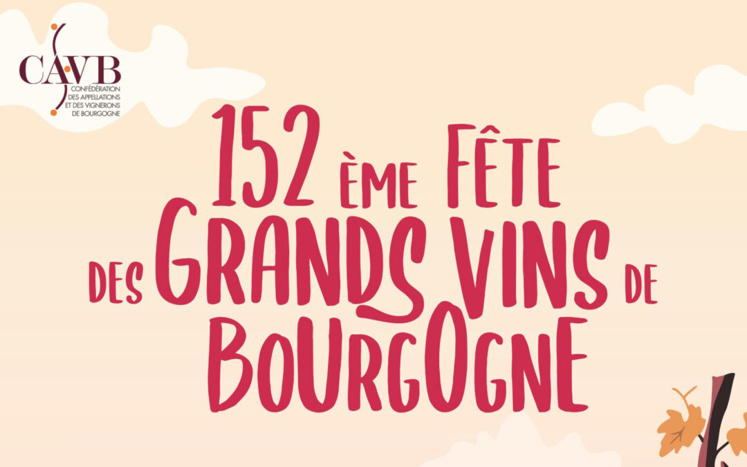 La 152e Fête des Grands Vins de Bourgogne se prépare à Beaune